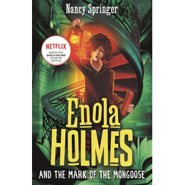 Enola Holmes 9: and the Mark of Mongoose
