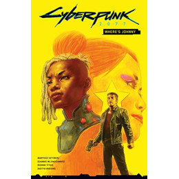 Cyberpunk 2077 : Wheres Johnny hc
