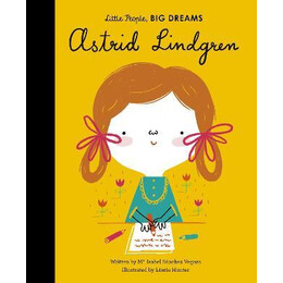 Little People, big Dreams: Astrid Lindgren