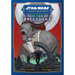 Star Wars: the High Republic, the Edge of Balance: Precedent : 1