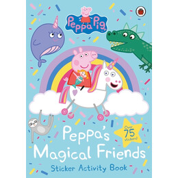 Peppa Pig: Peppas Magical Friends Sticker Activity Sticker Book