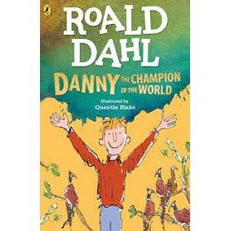 Roald Dahls : Danny the Champion of the World pb