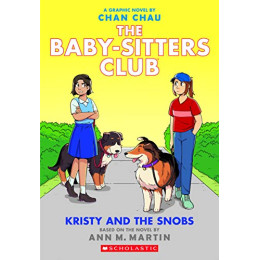 The Babysitters Club Graphic Novel 10: Kristy and the Snobs pb