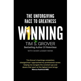 Winning : the Unforgiving Race to Greatness pb