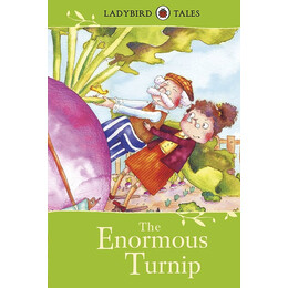 Ladybird Tales: the Enormous Turnip Hardback
