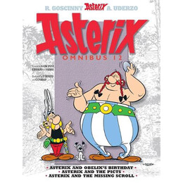 Asterix Omnibus 12 : Asterix and Obelixs Birthday, Asterix and the Picts, Asterix and the Missing s