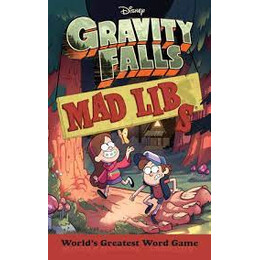 Gravity Falls mad Libs: Worlds Greatest Word Game (Mad Libs)