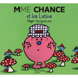 Monsieur Madame - Madame Chance et les Lutins