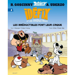 Idefix Tome 4 - Idefix et les Irreductibles Idefix et les Irreductibles hc