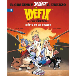 Asterix Tome 5 - Idefix et les Irreductibles (Idefix et le Druide) hc