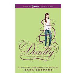 Pretty Little Liars : Deadly