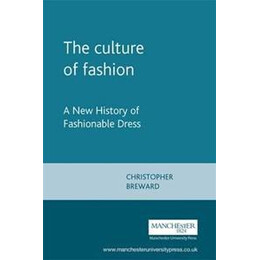 The Culture of Fashion