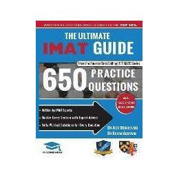 The Ultimate Imat Guide : 650 Practice Questions, Fully Worked Solutions, Time Saving Techniques, Score Boosting Strategies, 2019 Edition, Uniadmissions