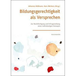 Bildungsgerechtigkeit als Versprechen