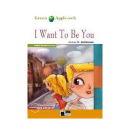 I Want to be you a1 (+cd-Rom)