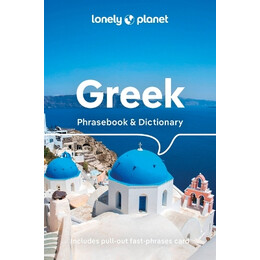 Lonely Planet : Greek Phrasebook   Dictionary 8th ed - Valid Until 30/05/2025