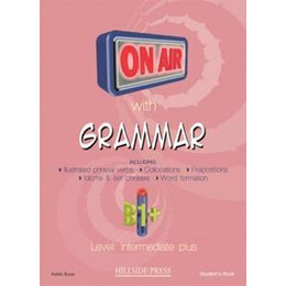 On air With Grammar b1+ (Intermediate Plus) Student's Book