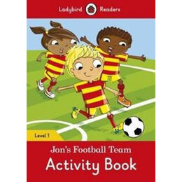 Jon's Football Team Activity Book – Ladybird Readers Level 1