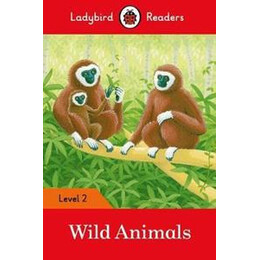 Wild Animals  Ladybird Readers Level 2