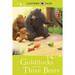 Ladybird Tales :goldilocks and the Three