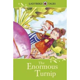 Ladybird Tales :the Enormous Turnip