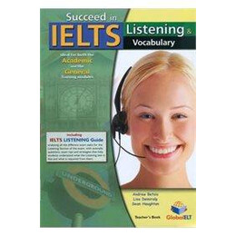 Succeed in Ielts Listening & Vocabulary Teacher's Book