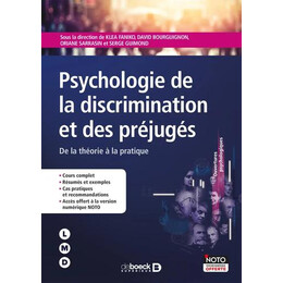 Psychologie de la Discrimination et des Prejuges - de la Theorie a la Pratique