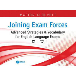 Joining Exam Forces - Advanced Strategies and Vocabulary