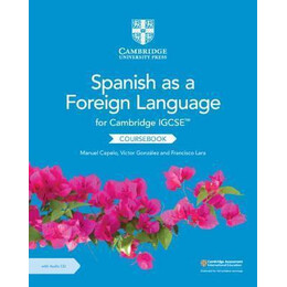 Cambridge Igcse (Tm) Spanish as a Foreign Language Coursebook With Audio cd