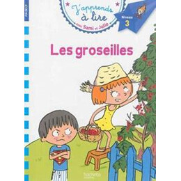 J' Apprends a Lire - 3 - les Groseilles