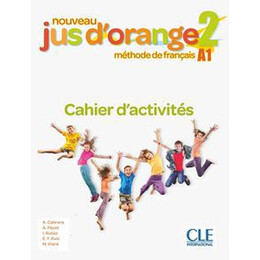 Nouveau jus d' Orange 2 (Α1) Cahier D'activites