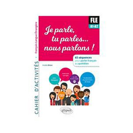 Je Parle tu Parles Nous Parlons