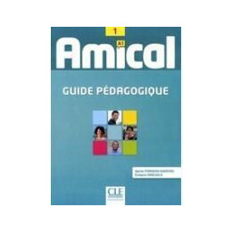 Amical 1 Guide Pedagogique
