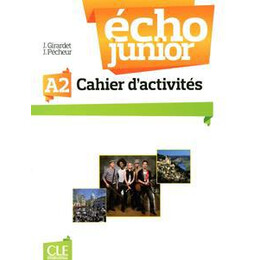 Echo Junior a2 Cahier D'exercises