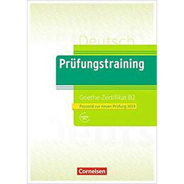 Prufungstraining Goethe-Zertifikat b2 neu