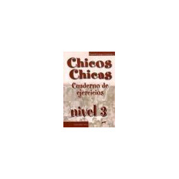 Chicos Chicas 3 Cuaderno de Ejercicios