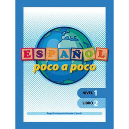 Español Poco a Poco Nivel 1 - Libro 2
