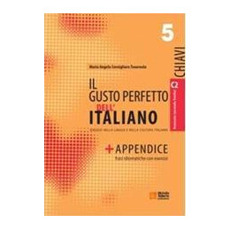 Il Gusto Perfetto Dell' Italiano 5 Chiavi