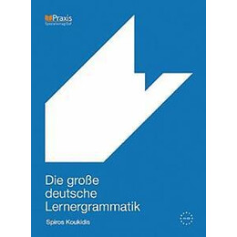 Die Grosse Deutsche Lernergrammatik