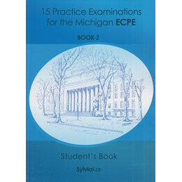 15 Practice Examinations for Michigan Proficiency (Ecpe) 2 Student's Book