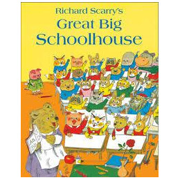 Richard Scarry's - Great big Schoolhouse