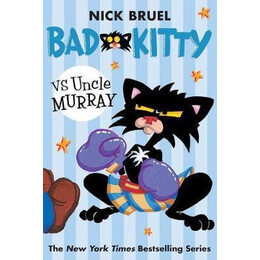 Bad Kitty vs Uncle Murray : the Uproar at the Front Door