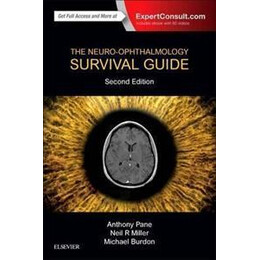 The Neuro - Ophthalmology Survival Guide