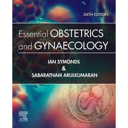 Essential Obstetrics and Gynaecology