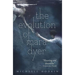 The Evolution of Mara Dyer