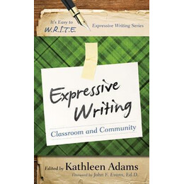 Expressive Writing : Classroom and Community