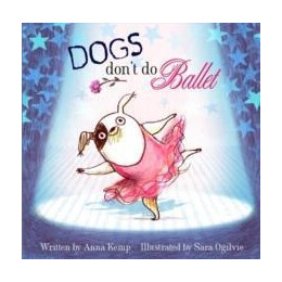 Dogs Don't do Ballet