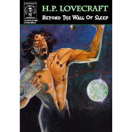 H.p. Lovecraft : Beyond the Wall of Sleep