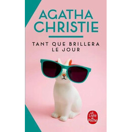 Tant que Brillera le Jour