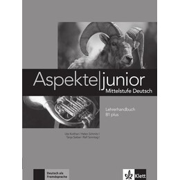 Aspekte Junior b1+ Lehrerhandbuch